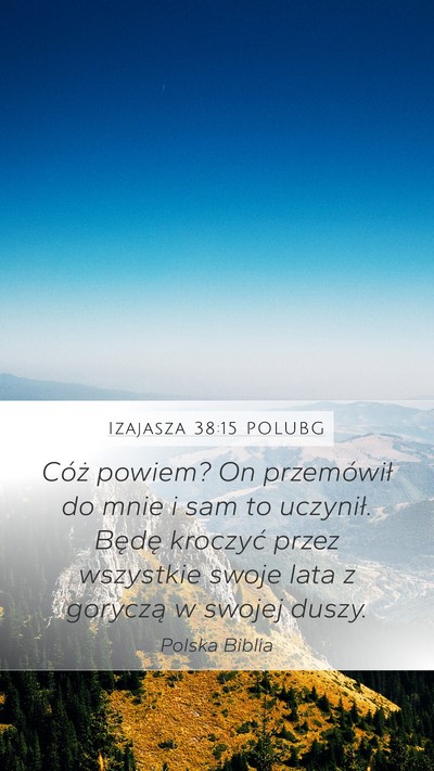 Izajasza 38:15 POLUBG Bible Verse Image