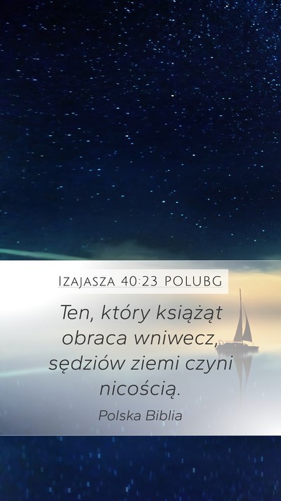 Izajasza 40:23 POLUBG Bible Verse Image