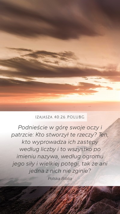 Izajasza 40:26 POLUBG Bible Verse Image