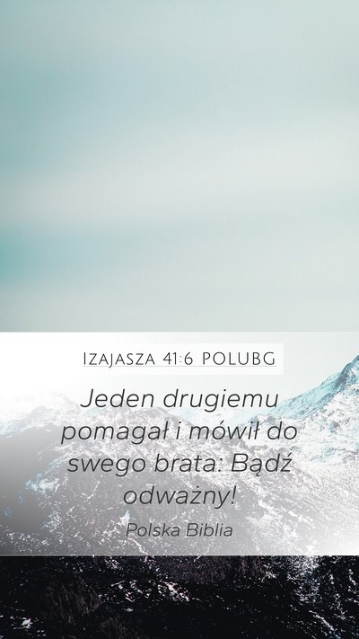 Izajasza 41:6 POLUBG Bible Verse Image