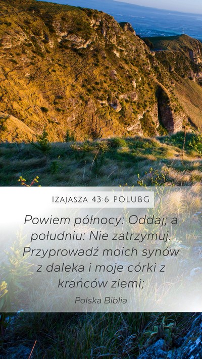 Izajasza 43:6 POLUBG Bible Verse Image