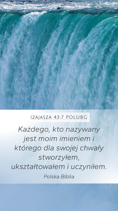 Izajasza 43:7 POLUBG Bible Verse Image