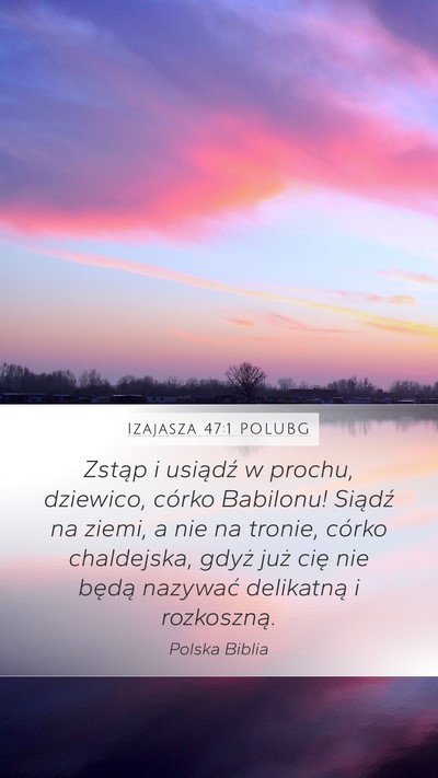 Izajasza 47:1 POLUBG Bible Verse Image