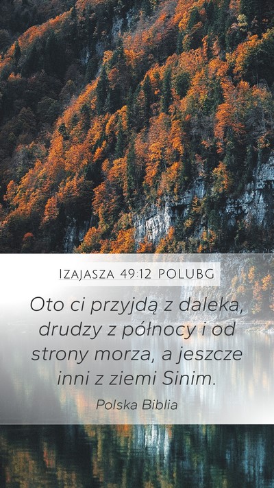 Izajasza 49:12 POLUBG Bible Verse Image