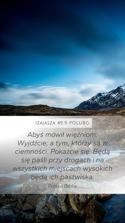 Izajasza 49:9 POLUBG Bible Verse Image
