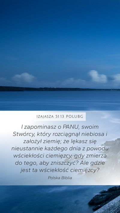 Izajasza 51:13 POLUBG Bible Verse Image