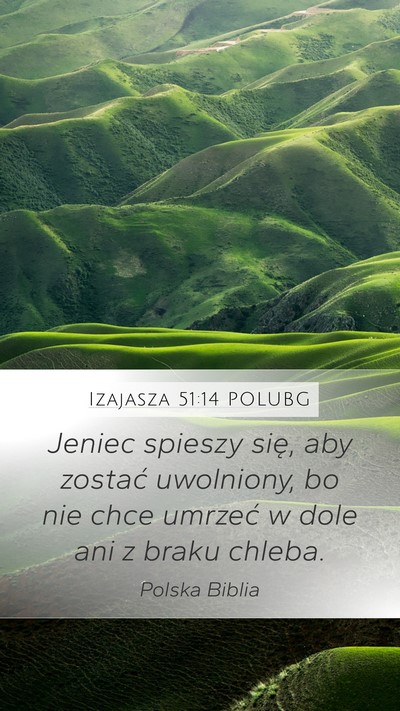 Izajasza 51:14 POLUBG Bible Verse Image