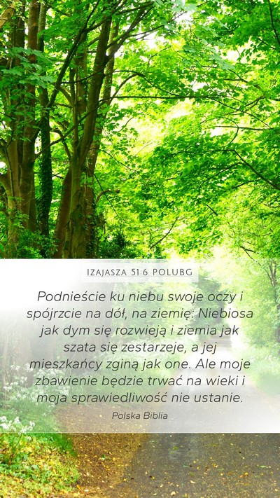 Izajasza 51:6 POLUBG Bible Verse Image