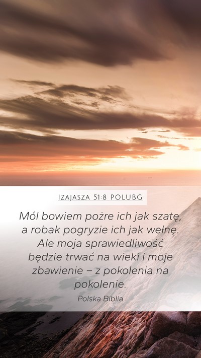 Izajasza 51:8 POLUBG Bible Verse Image