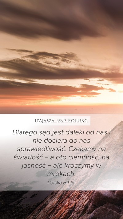 Izajasza 59:9 POLUBG Bible Verse Image
