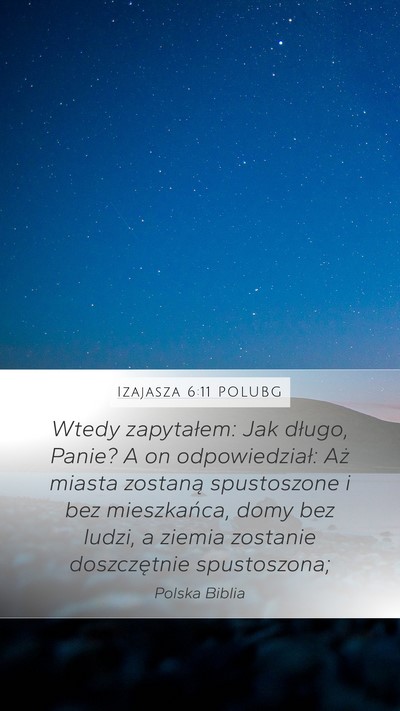 Izajasza 6:11 POLUBG Bible Verse Image