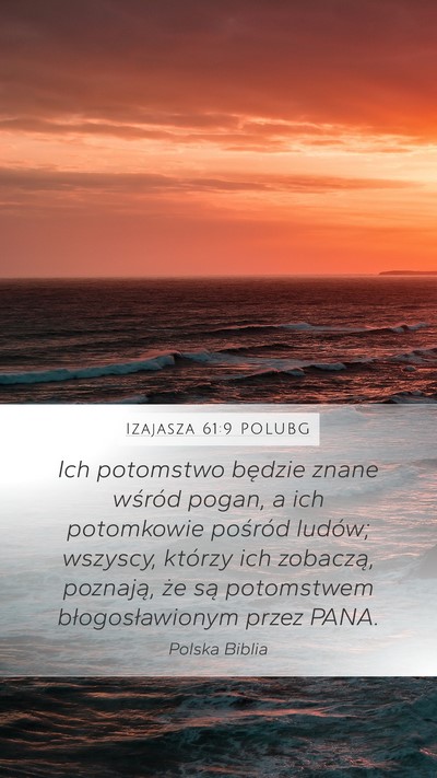 Izajasza 61:9 POLUBG Bible Verse Image
