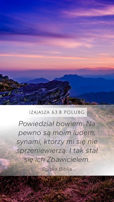 Izajasza 63:8 POLUBG Bible Verse Image