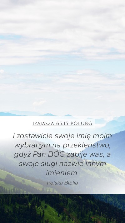 Izajasza 65:15 POLUBG Bible Verse Image