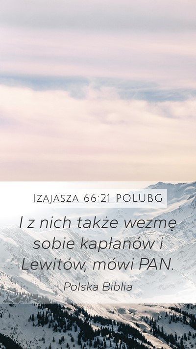 Izajasza 66:21 POLUBG Bible Verse Image