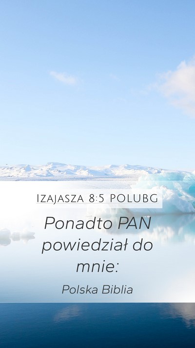 Izajasza 8:5 POLUBG Bible Verse Image