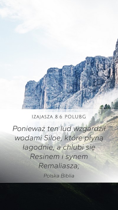 Izajasza 8:6 POLUBG Bible Verse Image