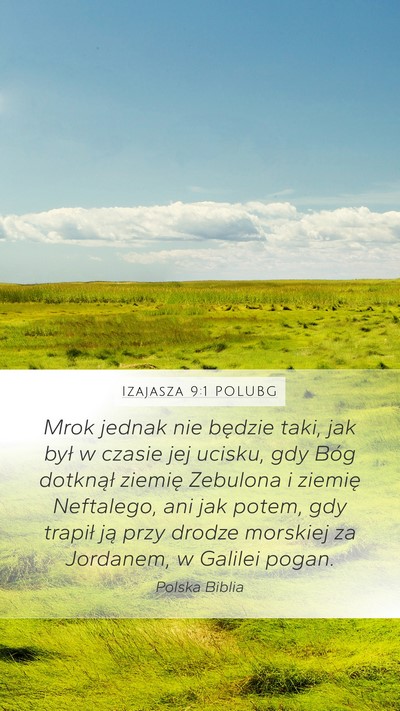 Izajasza 9:1 POLUBG Bible Verse Image