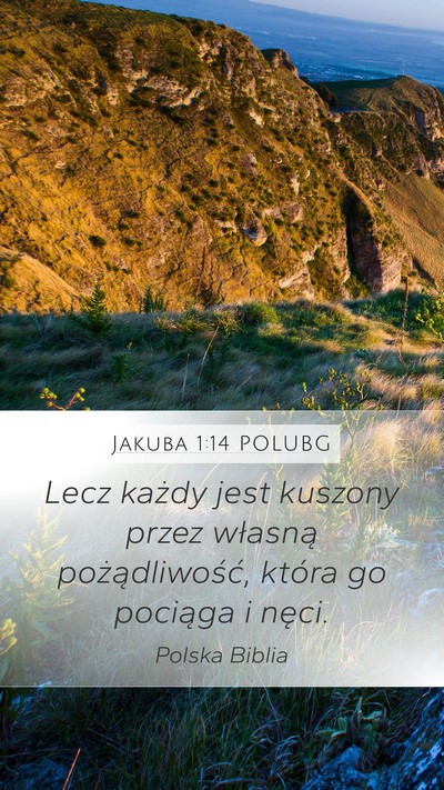 Jakuba 1:14 POLUBG Bible Verse Image