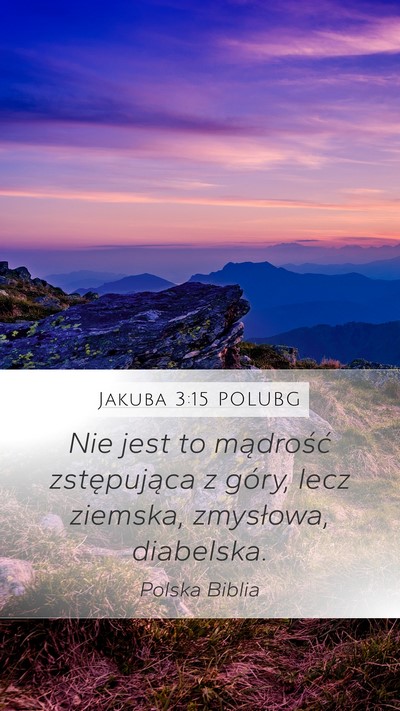 Jakuba 3:15 POLUBG Bible Verse Image