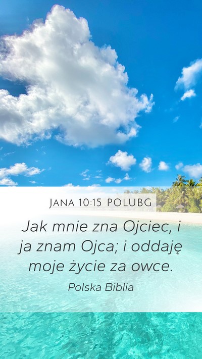 Jana 10:15 POLUBG Bible Verse Image