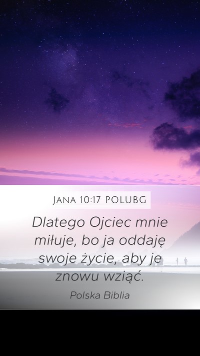 Jana 10:17 POLUBG Bible Verse Image