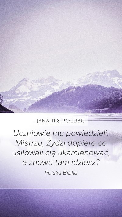 Jana 11:8 POLUBG Bible Verse Image