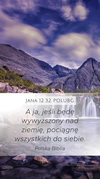 Jana 12:32 POLUBG Bible Verse Image
