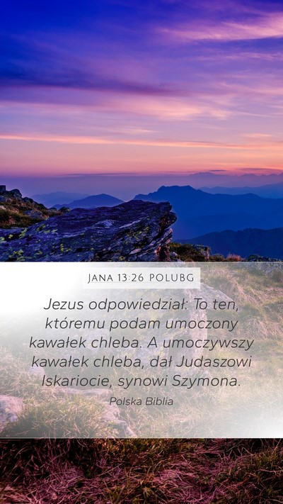 Jana 13:26 POLUBG Bible Verse Image