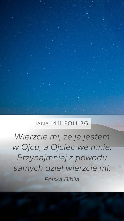Jana 14:11 POLUBG Bible Verse Image