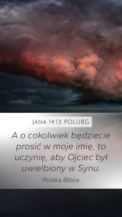 Jana 14:13 POLUBG Bible Verse Image
