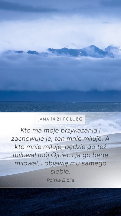 Jana 14:21 POLUBG Bible Verse Image
