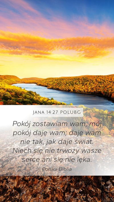 Jana 14:27 POLUBG Bible Verse Image