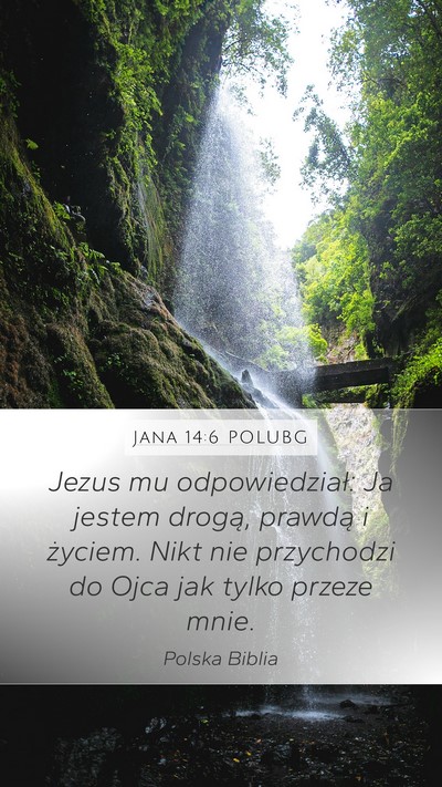 Jana 14:6 POLUBG Bible Verse Image