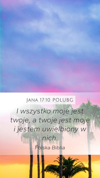 Jana 17:10 POLUBG Bible Verse Image