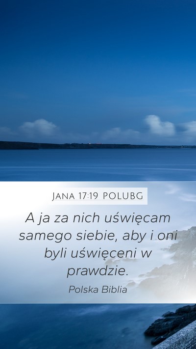 Jana 17:19 POLUBG Bible Verse Image