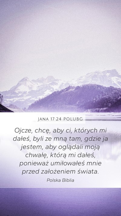 Jana 17:24 POLUBG Bible Verse Image