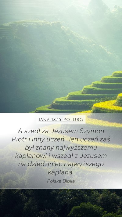 Jana 18:15 POLUBG Bible Verse Image