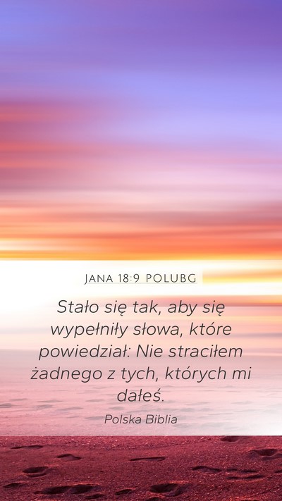 Jana 18:9 POLUBG Bible Verse Image
