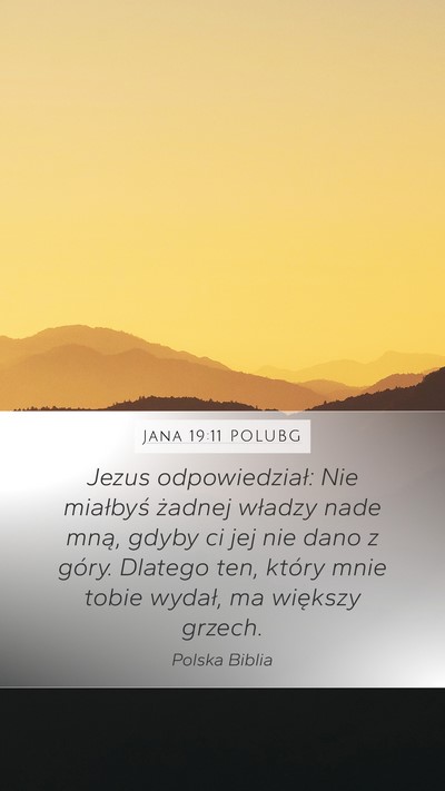 Jana 19:11 POLUBG Bible Verse Image