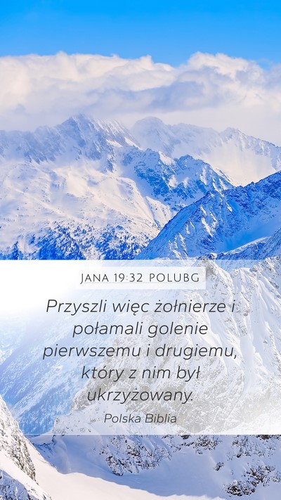 Jana 19:32 POLUBG Bible Verse Image