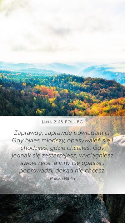 Jana 21:18 POLUBG Bible Verse Image