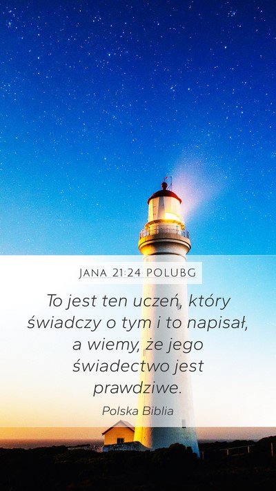 Jana 21:24 POLUBG Bible Verse Image