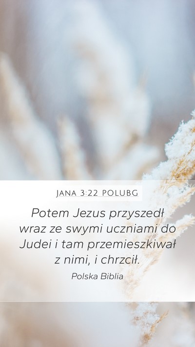 Jana 3:22 POLUBG Bible Verse Image
