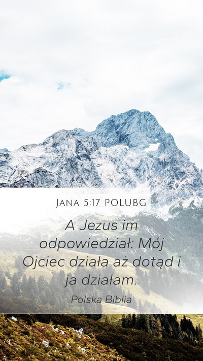 Jana 5:17 POLUBG Bible Verse Image