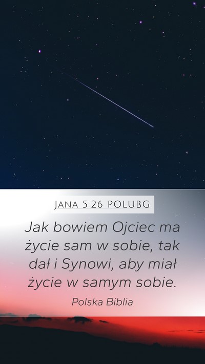 Jana 5:26 POLUBG Bible Verse Image