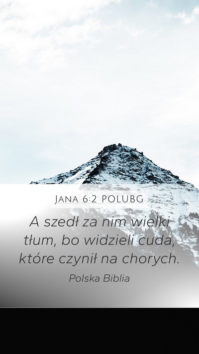 Jana 6:2 POLUBG Bible Verse Image