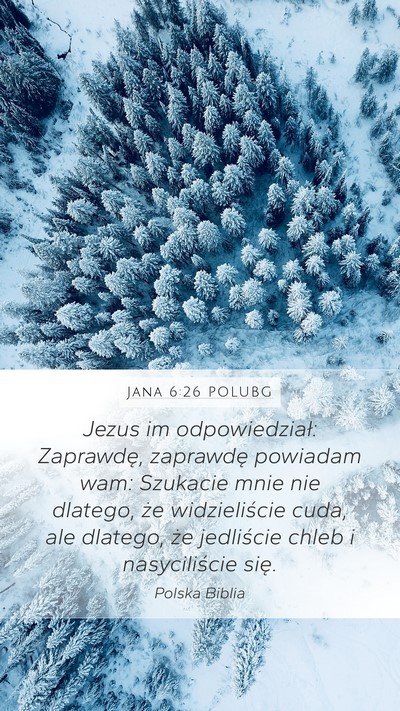 Jana 6:26 POLUBG Bible Verse Image