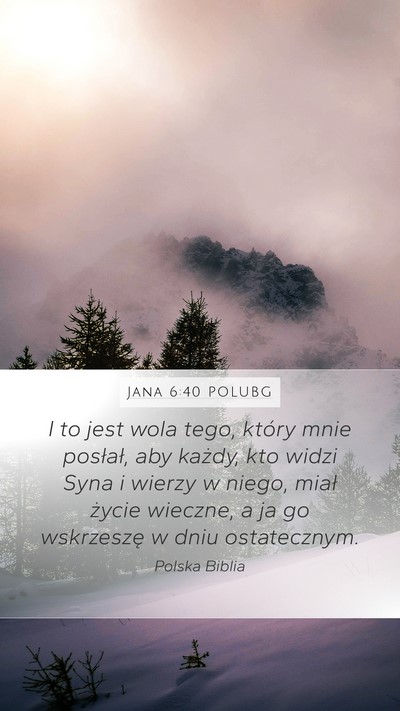 Jana 6:40 POLUBG Bible Verse Image