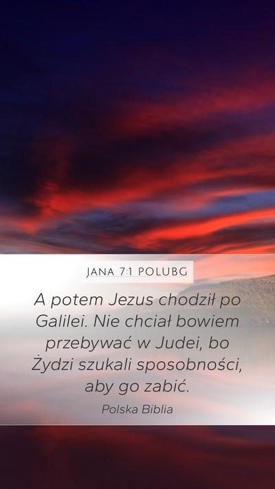 Jana 7:1 POLUBG Bible Verse Image